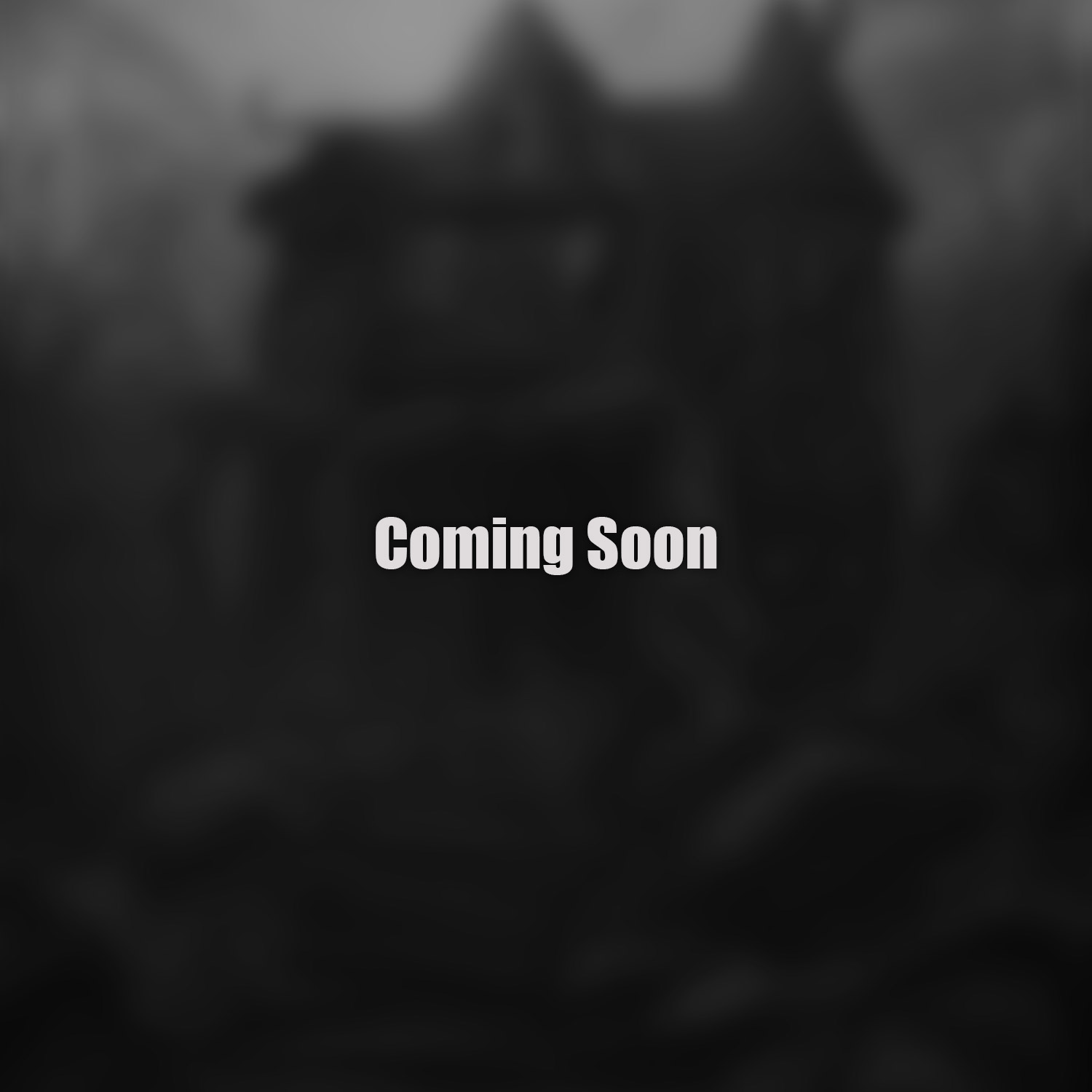 Coming Soon